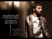 Mehmet Erdem - Haydi Gel Gidelim